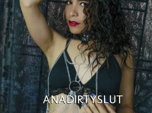 ANADIRTYSLUT