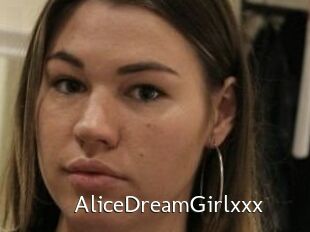 AliceDreamGirlxxx