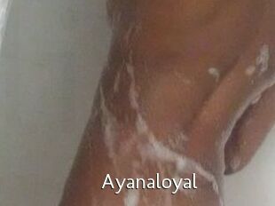 Ayanaloyal