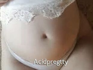 Acidpregtty