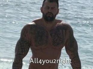 All4you2night