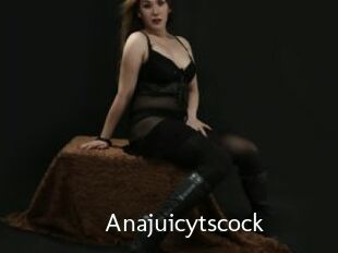 Anajuicytscock