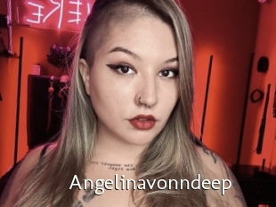 angelinavonndeep Live Sexy