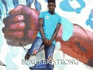 BLACKBIGSTRONG