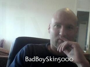 BadBoySkin5000