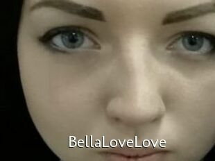 BellaLoveLove