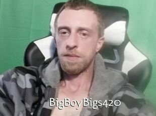 BigBoyBigs420