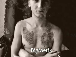 BigMetik