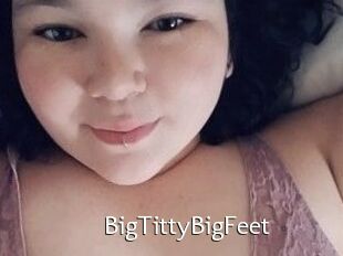 BigTittyBigFeet