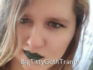 BigTittyGothTranny