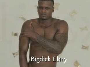 Bigdick_Ebny