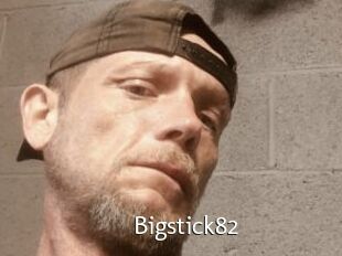 Bigstick82
