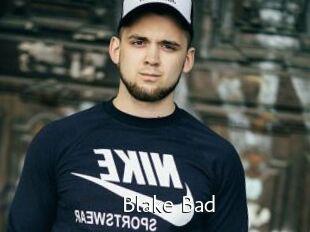 Blake_Bad