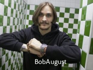 BobAugust