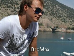 BroMax