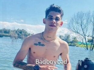 Badboybad