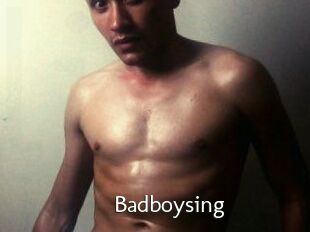 Badboysing