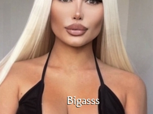 Bigasss