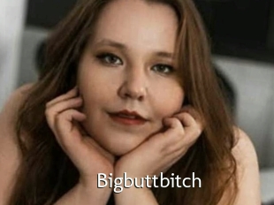 Bigbuttbitch