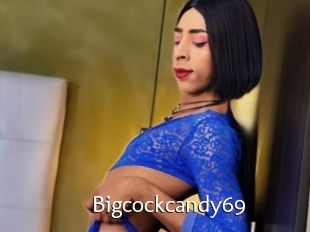 Bigcockcandy69