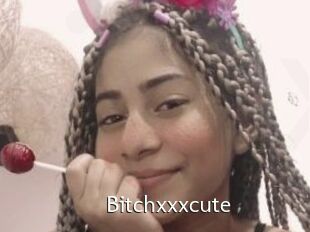 Bitchxxxcute