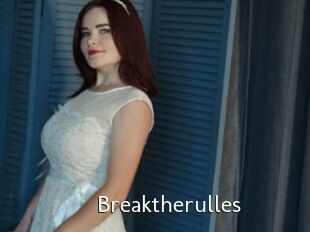 Breaktherulles