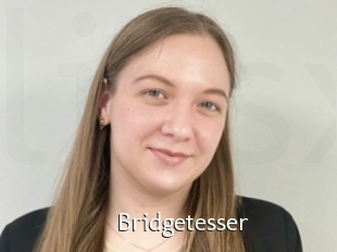 Bridgetesser