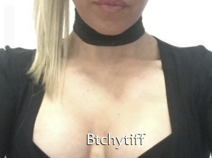 Btchytiff