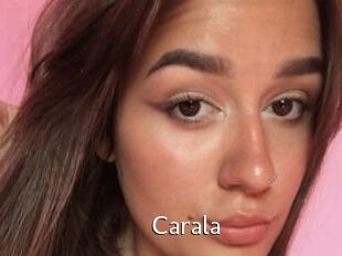 Carala