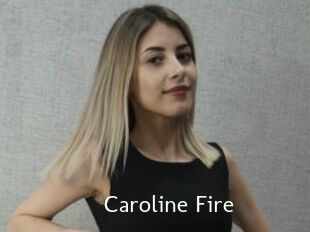 Caroline_Fire