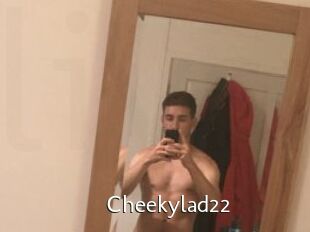 Cheekylad22