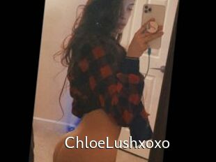 ChloeLushxoxo