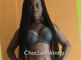 ChoclateSkin69
