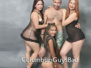 ColombianGuysBad