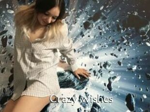 Crazy_wishes