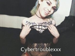 Cybertroublexxx