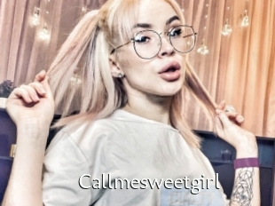 Callmesweetgirl