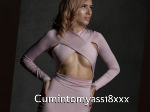 Cumintomyass18xxx