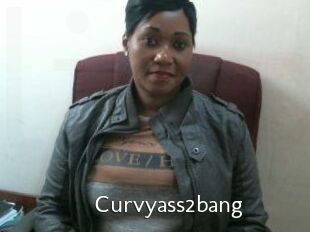 Curvyass2bang