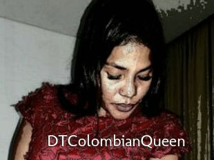 DTColombianQueen