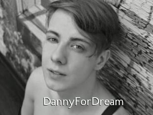 DannyForDream