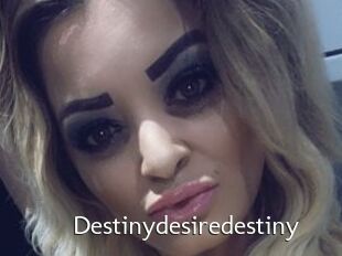 Destinydesiredestiny