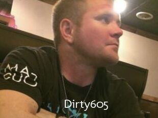 Dirty605