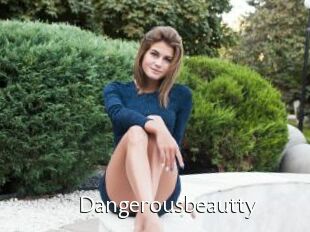 Dangerousbeautty