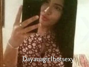 Dayanagirlhotsexy