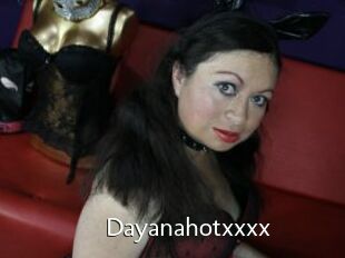 Dayanahotxxxx