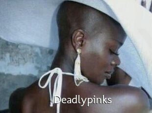 Deadlypinks