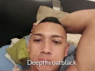 Deepthroatblack