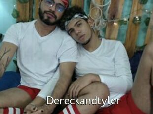 Dereckandtyler