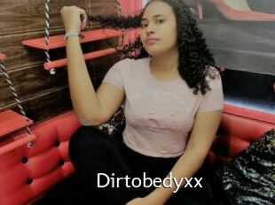 Dirtobedyxx